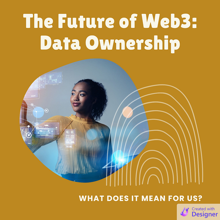 The Future Of Web3 Is Data Ownership Web3m